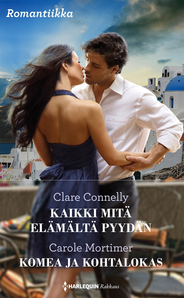 Kaikki mitä elämältä pyydän / Komea ja kohtalokas – E-bok – Laddas ner-Digitala böcker-Axiell-peaceofhome.se