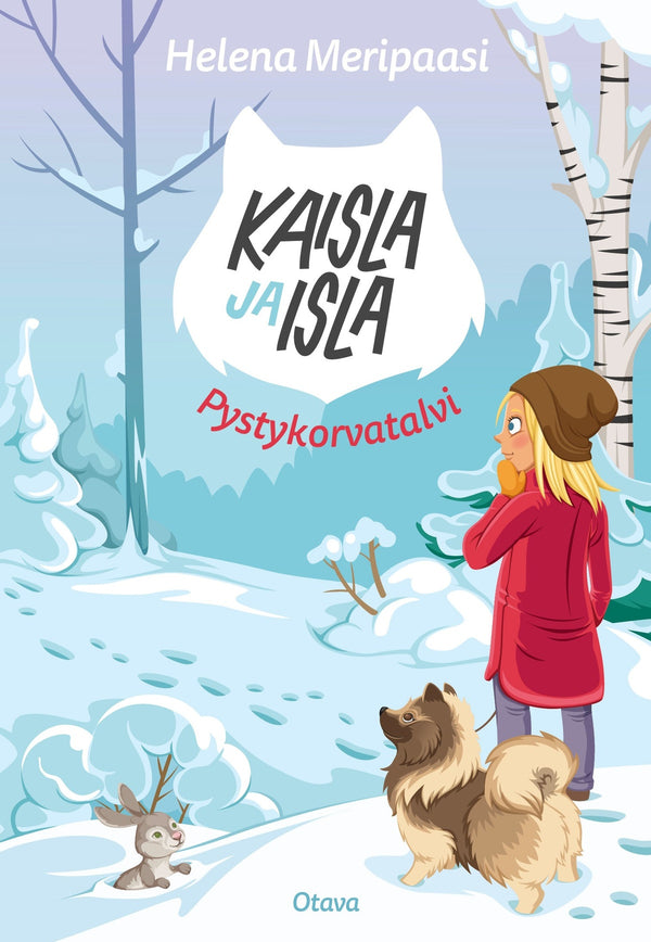 Kaisla ja Isla - Pystykorvatalvi – E-bok – Laddas ner-Digitala böcker-Axiell-peaceofhome.se