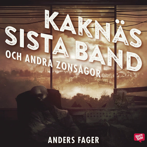 Kaknäs sista band och andra zonsagor – Ljudbok – Laddas ner-Digitala böcker-Axiell-peaceofhome.se