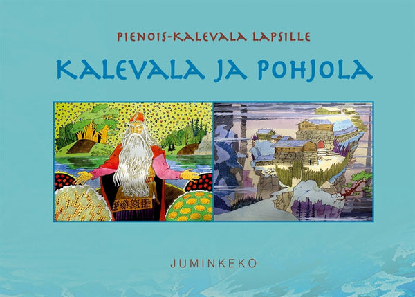 Kalevala ja Pohjola: Pienois-Kalevala lapsille – E-bok – Laddas ner-Digitala böcker-Axiell-peaceofhome.se