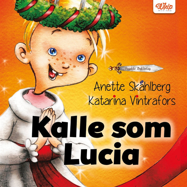 Kalle som Lucia – Ljudbok – Laddas ner-Digitala böcker-Axiell-peaceofhome.se