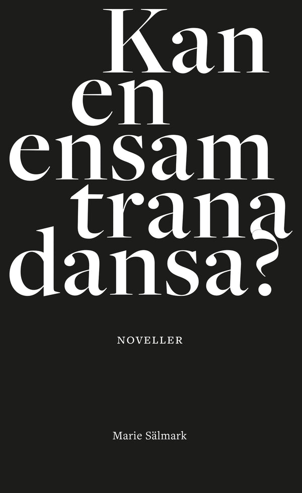 Kan en ensam trana dansa? – E-bok – Laddas ner-Digitala böcker-Axiell-peaceofhome.se