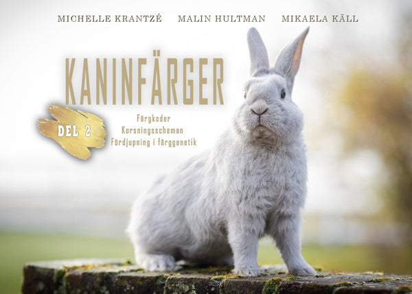 Kaninfärger: Del 2 – E-bok – Laddas ner-Digitala böcker-Axiell-peaceofhome.se