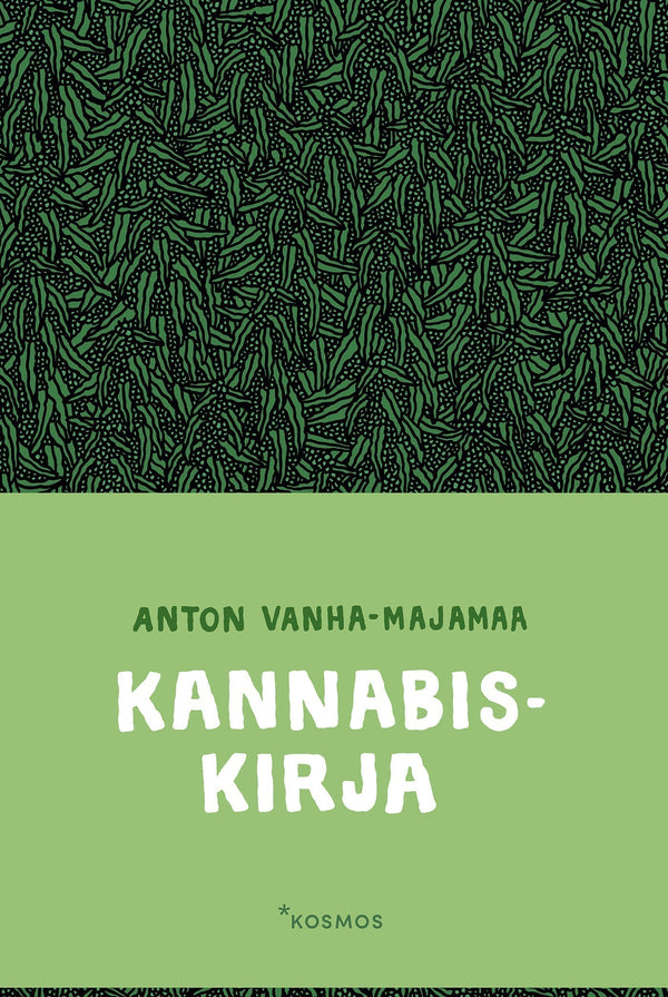 Kannabiskirja – E-bok – Laddas ner-Digitala böcker-Axiell-peaceofhome.se