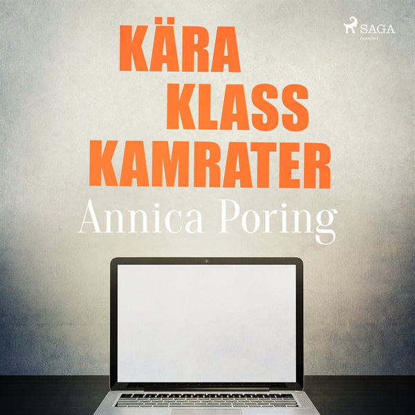 Kära klasskamrater – Ljudbok – Laddas ner-Digitala böcker-Axiell-peaceofhome.se