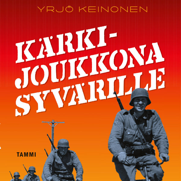 Kärkijoukkona Syvärille – Ljudbok – Laddas ner-Digitala böcker-Axiell-peaceofhome.se