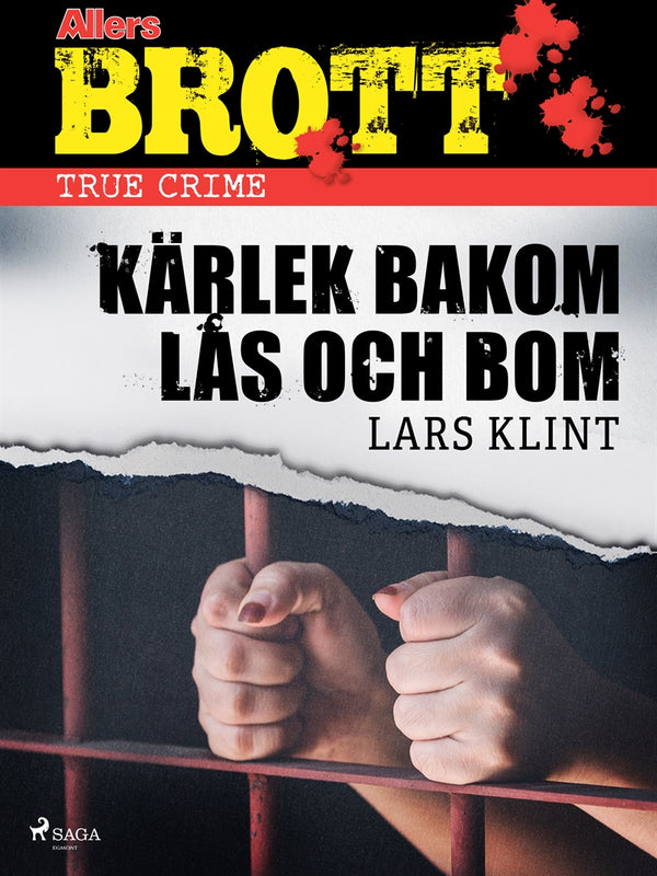 Kärlek bakom lås och bom – E-bok – Laddas ner-Digitala böcker-Axiell-peaceofhome.se