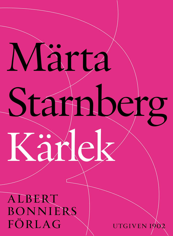 Kärlek : en bok om en kvinna – E-bok – Laddas ner-Digitala böcker-Axiell-peaceofhome.se