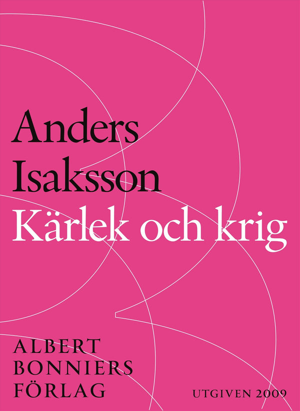 Kärlek och krig : Revolutionen 1809 – E-bok – Laddas ner-Digitala böcker-Axiell-peaceofhome.se