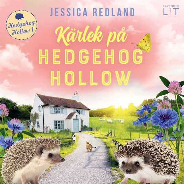 Kärlek på Hedgehog Hollow – Ljudbok – Laddas ner-Digitala böcker-Axiell-peaceofhome.se