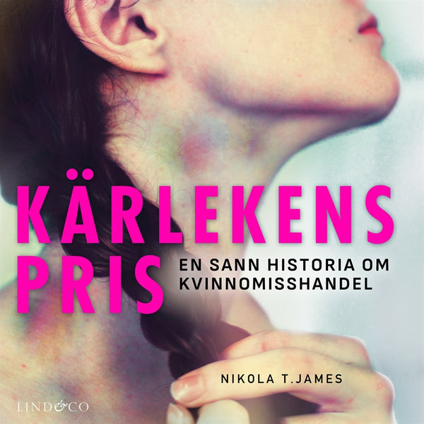 Kärlekens pris: En sann historia om kvinnomisshandel – Ljudbok – Laddas ner-Digitala böcker-Axiell-peaceofhome.se