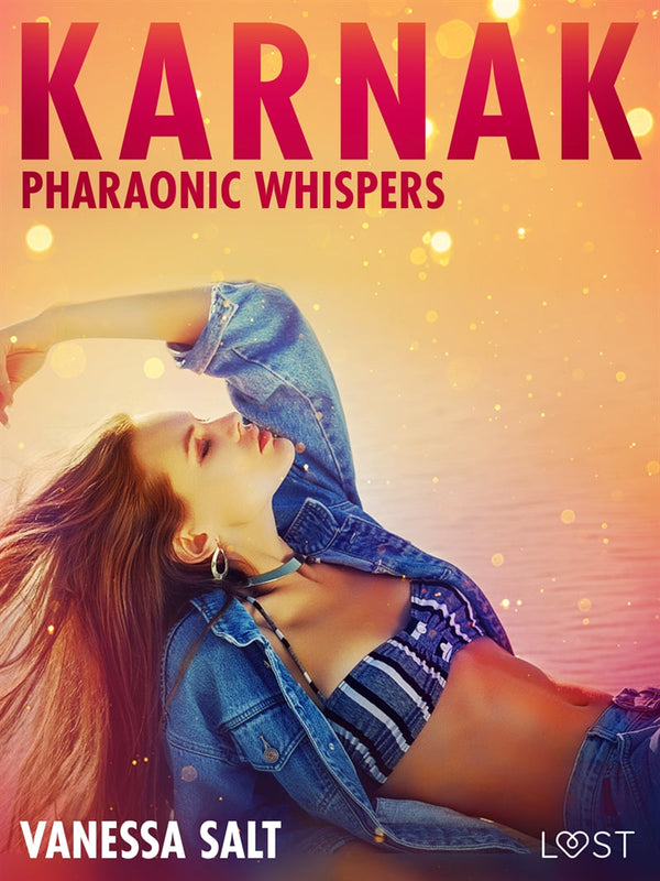 Karnak: Pharaonic Whispers - Erotic Short Story – E-bok – Laddas ner-Digitala böcker-Axiell-peaceofhome.se