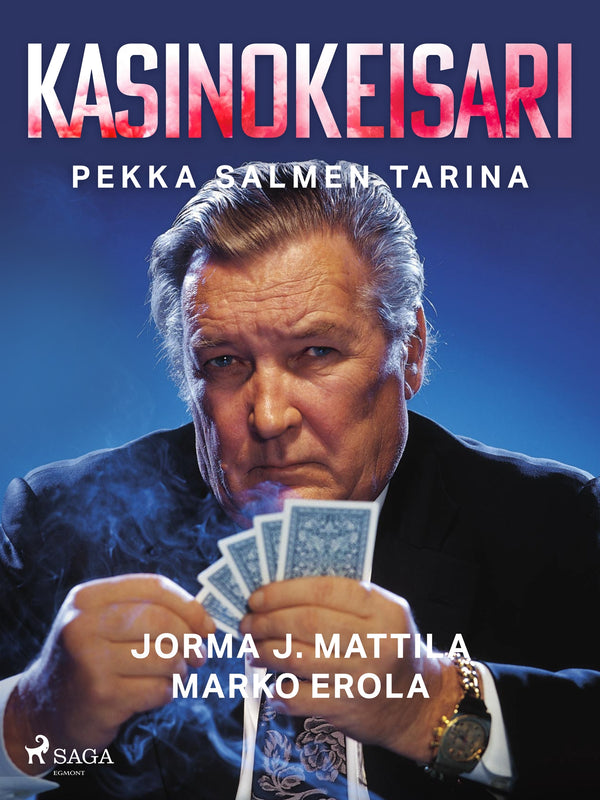 Kasinokeisari: Pekka Salmen tarina – E-bok – Laddas ner-Digitala böcker-Axiell-peaceofhome.se