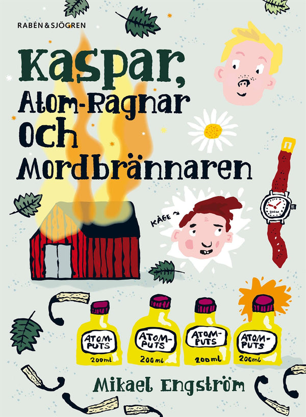 Kaspar, Atom-Ragnar och mordbrännaren – E-bok – Laddas ner-Digitala böcker-Axiell-peaceofhome.se