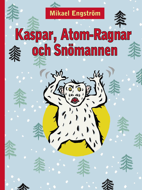 Kaspar, Atom-Ragnar och snömannen – E-bok – Laddas ner-Digitala böcker-Axiell-peaceofhome.se