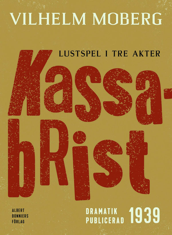 Kassabrist : lustspel i tre akter – E-bok – Laddas ner-Digitala böcker-Axiell-peaceofhome.se