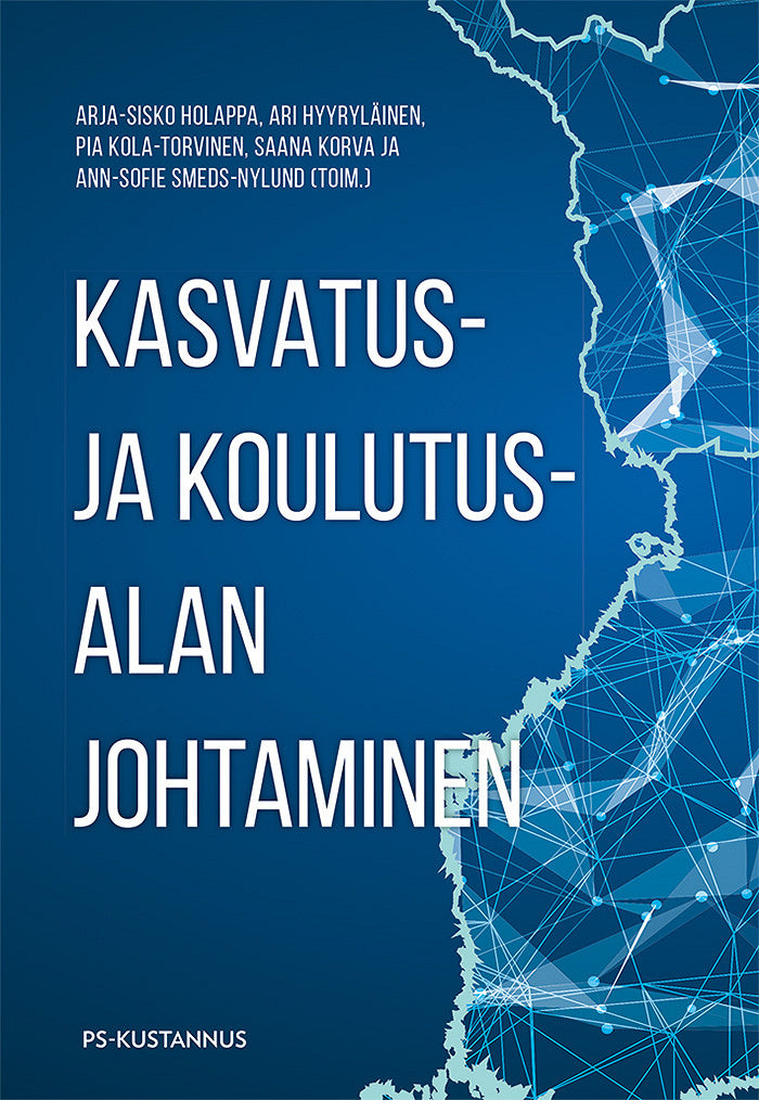 Kasvatus- ja koulutusalan johtaminen – E-bok – Laddas ner-Digitala böcker-Axiell-peaceofhome.se