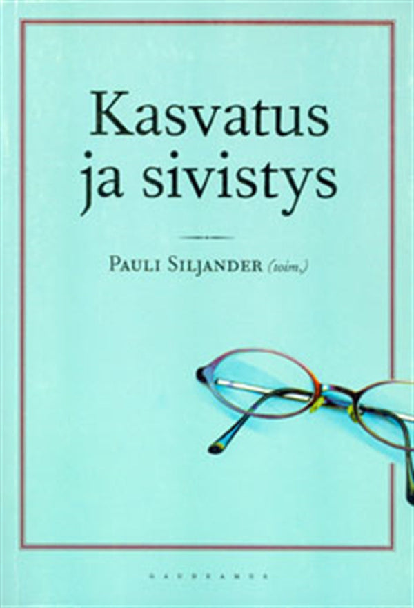 Kasvatus ja sivistys – E-bok – Laddas ner-Digitala böcker-Axiell-peaceofhome.se