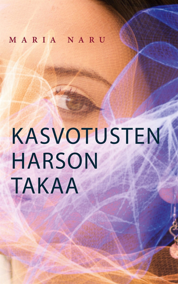 Kasvotusten harson takaa – E-bok – Laddas ner-Digitala böcker-Axiell-peaceofhome.se