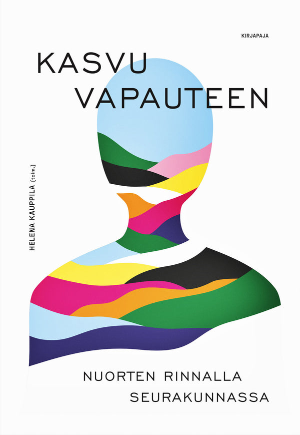 Kasvu vapauteen – E-bok – Laddas ner-Digitala böcker-Axiell-peaceofhome.se