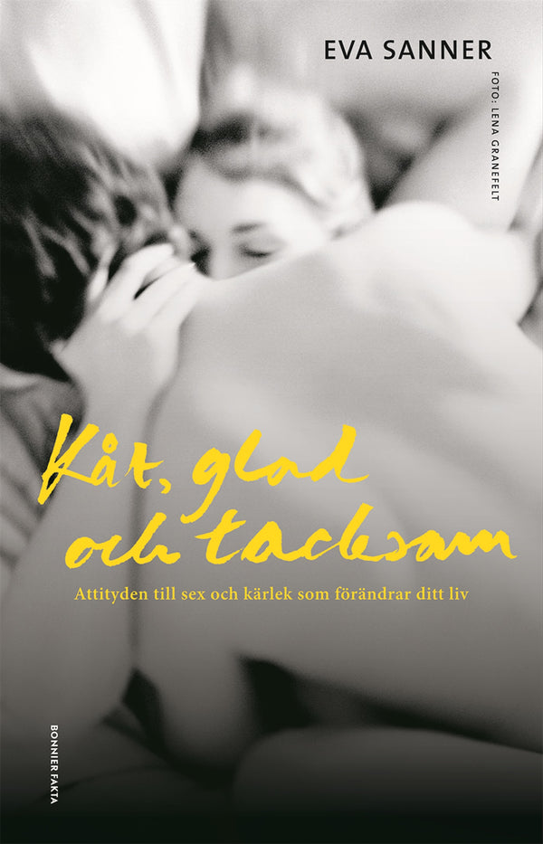 Kåt, glad och tacksam – E-bok – Laddas ner-Digitala böcker-Axiell-peaceofhome.se