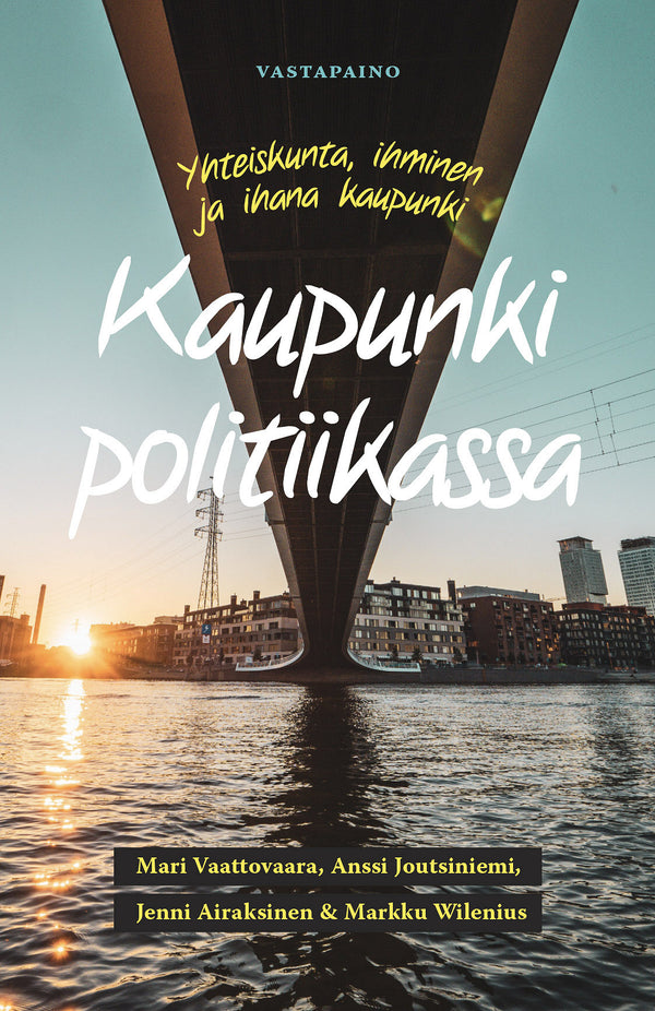 Kaupunki politiikassa – E-bok – Laddas ner-Digitala böcker-Axiell-peaceofhome.se