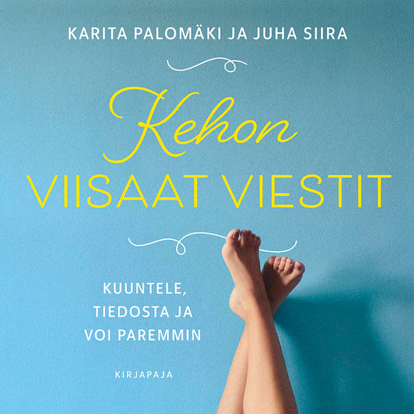 Kehon viisaat viestit – Ljudbok – Laddas ner-Digitala böcker-Axiell-peaceofhome.se