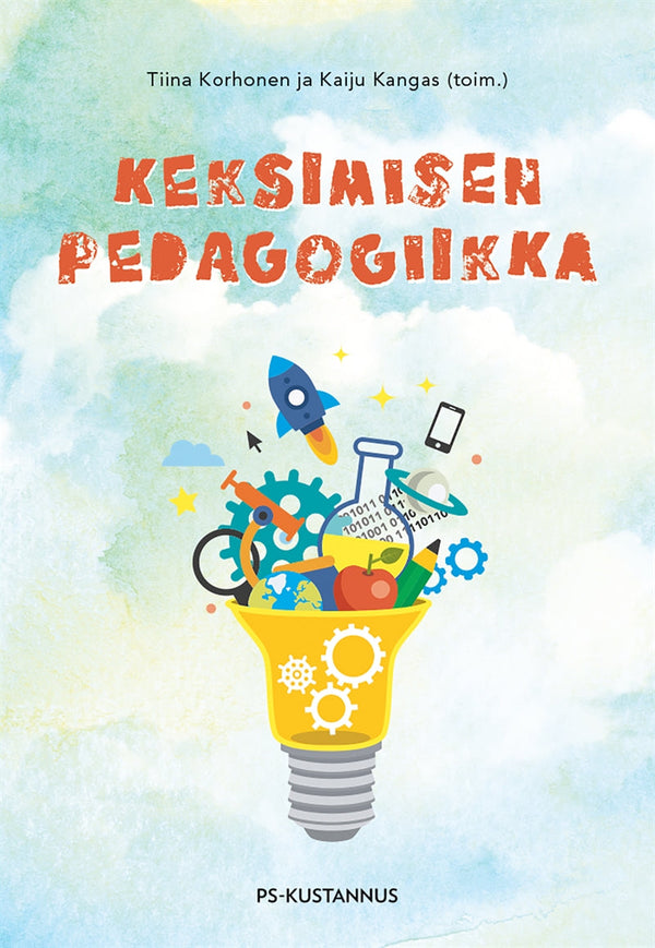 Keksimisen pedagogiikka – E-bok – Laddas ner-Digitala böcker-Axiell-peaceofhome.se