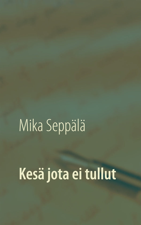 Kesä jota ei tullut – E-bok – Laddas ner-Digitala böcker-Axiell-peaceofhome.se