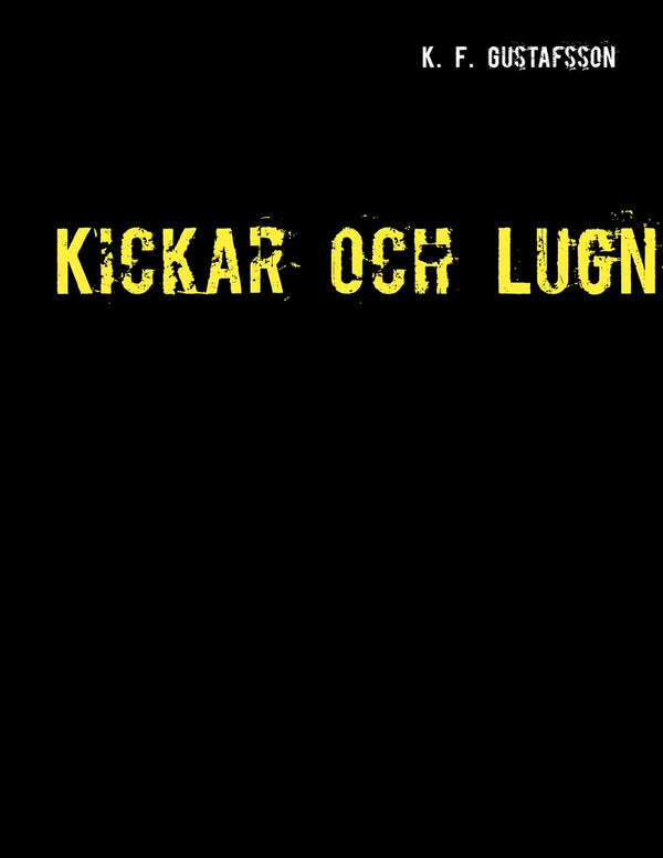 Kickar och Lugn – E-bok – Laddas ner-Digitala böcker-Axiell-peaceofhome.se