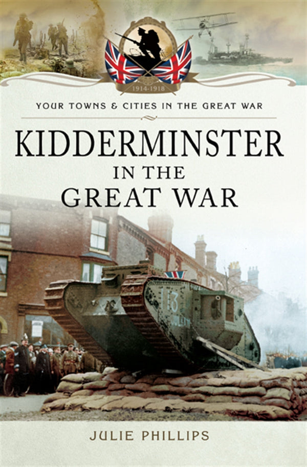 Kidderminster in the Great War – E-bok – Laddas ner-Digitala böcker-Axiell-peaceofhome.se