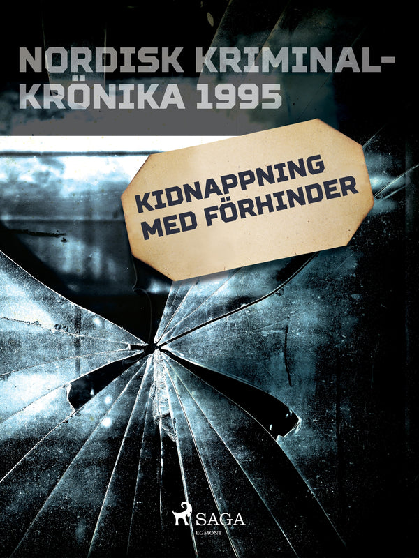 Kidnappning med förhinder – E-bok – Laddas ner-Digitala böcker-Axiell-peaceofhome.se
