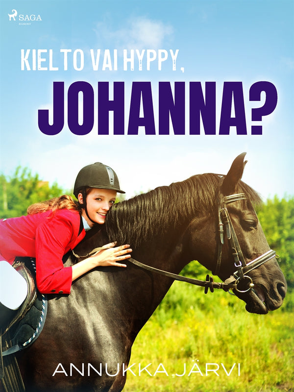 Kielto vai hyppy, Johanna? – E-bok – Laddas ner-Digitala böcker-Axiell-peaceofhome.se