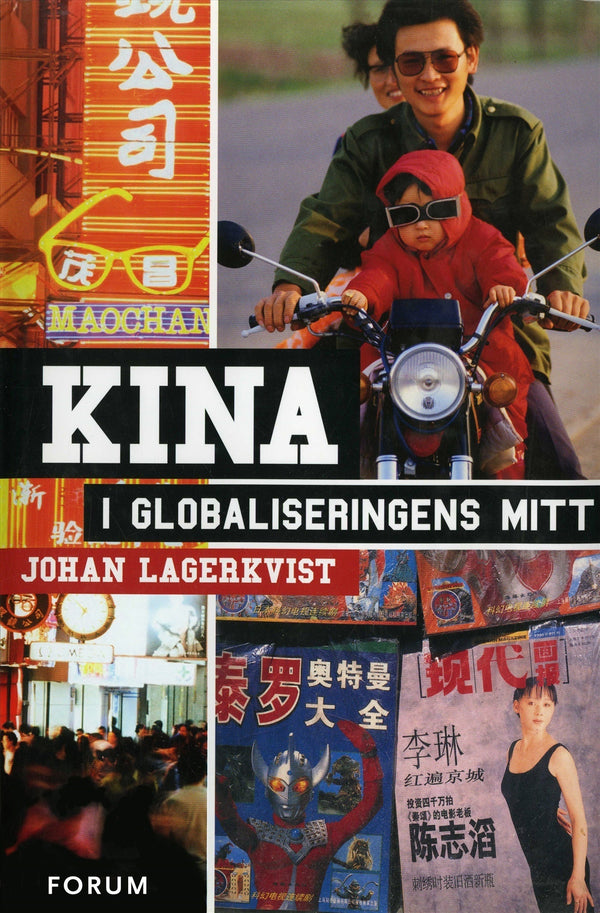 Kina i globaliseringens mitt – E-bok – Laddas ner-Digitala böcker-Axiell-peaceofhome.se