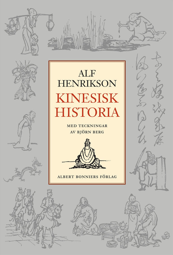 Kinesisk historia – E-bok – Laddas ner-Digitala böcker-Axiell-peaceofhome.se