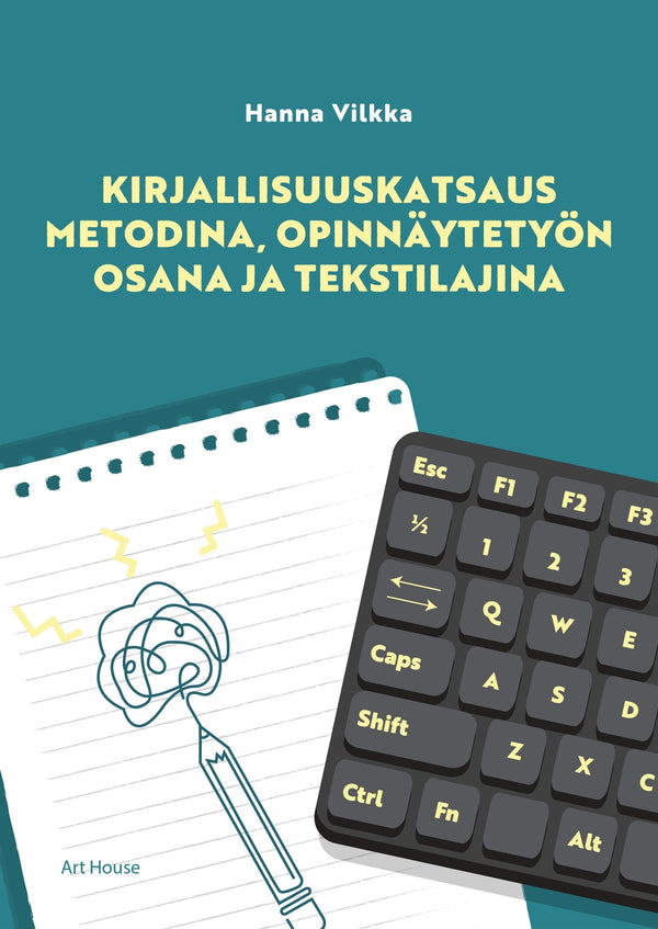 Kirjallisuuskatsaus metodina, opinnäytetyön osana ja tekstilajina – E-bok – Laddas ner-Digitala böcker-Axiell-peaceofhome.se