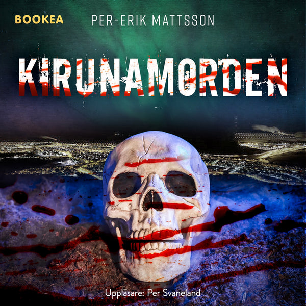 Kirunamorden – Ljudbok – Laddas ner-Digitala böcker-Axiell-peaceofhome.se