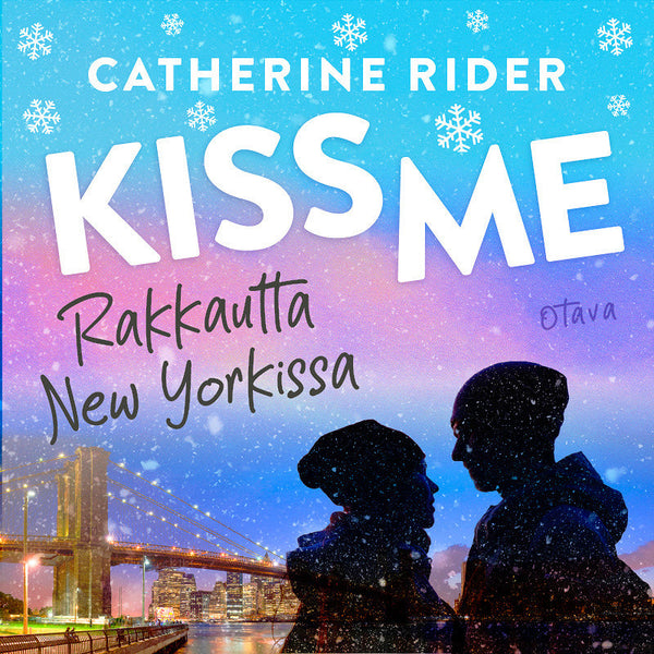 Kiss Me - Rakkautta New Yorkissa – Ljudbok – Laddas ner-Digitala böcker-Axiell-peaceofhome.se