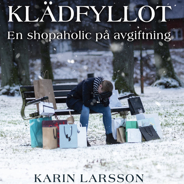 Klädfyllot - en shopaholic på avgiftning – Ljudbok – Laddas ner-Digitala böcker-Axiell-peaceofhome.se