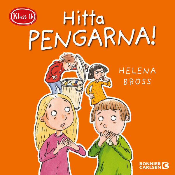 Klass 1b. Hitta pengarna! – Ljudbok – Laddas ner