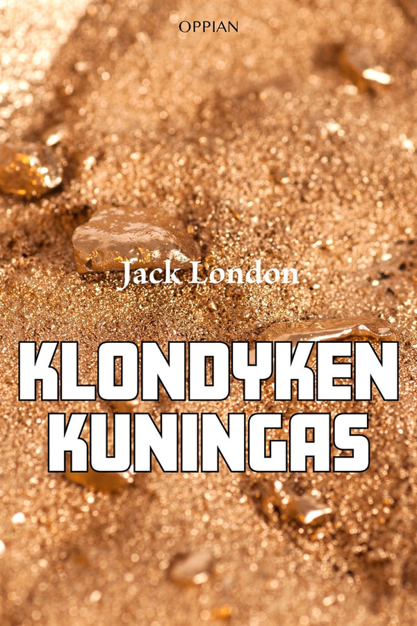 Klondyken kuningas – E-bok – Laddas ner-Digitala böcker-Axiell-peaceofhome.se