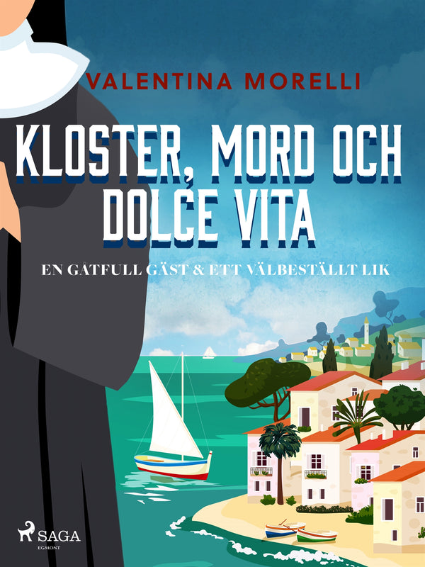 Kloster, mord och dolce vita - En gåtfull gäst &amp; Ett välbeställt lik – E-bok – Laddas ner-Digitala böcker-Axiell-peaceofhome.se