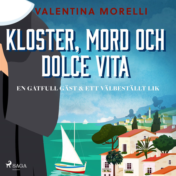 Kloster, mord och dolce vita - En gåtfull gäst &amp; Ett välbeställt lik – Ljudbok – Laddas ner-Digitala böcker-Axiell-peaceofhome.se