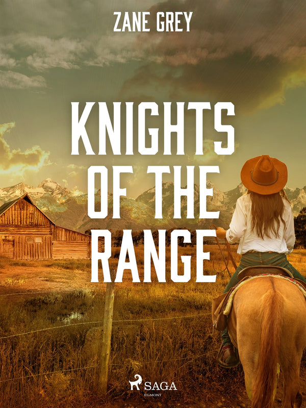 Knights of the Range – E-bok – Laddas ner-Digitala böcker-Axiell-peaceofhome.se