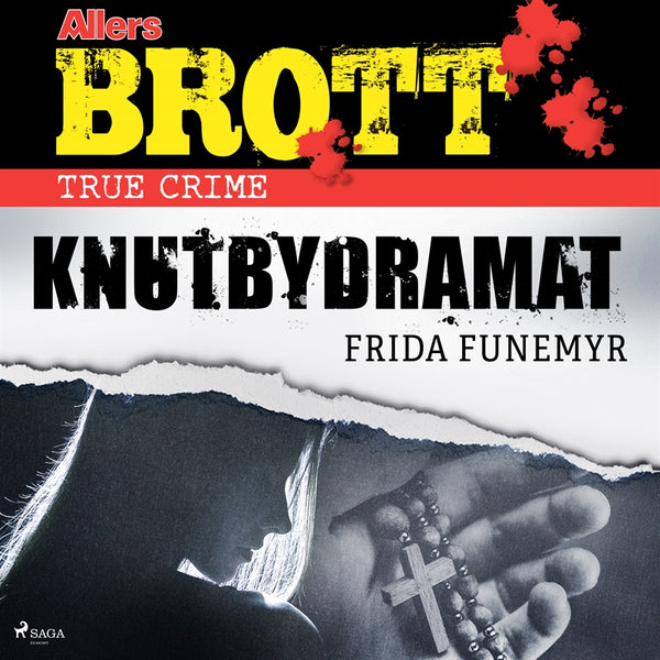 Knutbydramat – Ljudbok – Laddas ner-Digitala böcker-Axiell-peaceofhome.se