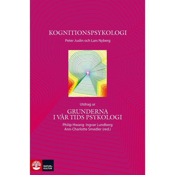 Kognitionspsykologi : utdrag ur Grunderna i vår tids psykologi - Digital - Laddas ner-Digitala böcker-Natur & Kultur Digital-peaceofhome.se