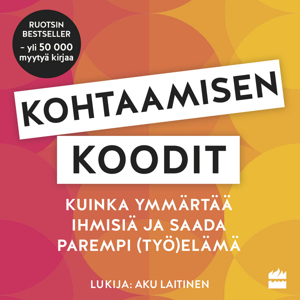 Kohtaamisen koodit – Ljudbok – Laddas ner-Digitala böcker-Axiell-peaceofhome.se