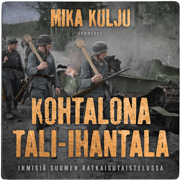 Kohtalona Tali-Ihantala – Ljudbok – Laddas ner-Digitala böcker-Axiell-peaceofhome.se