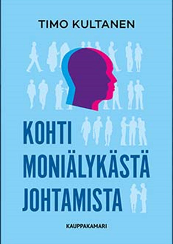 Kohti moniälykästä johtamista – E-bok – Laddas ner-Digitala böcker-Axiell-peaceofhome.se