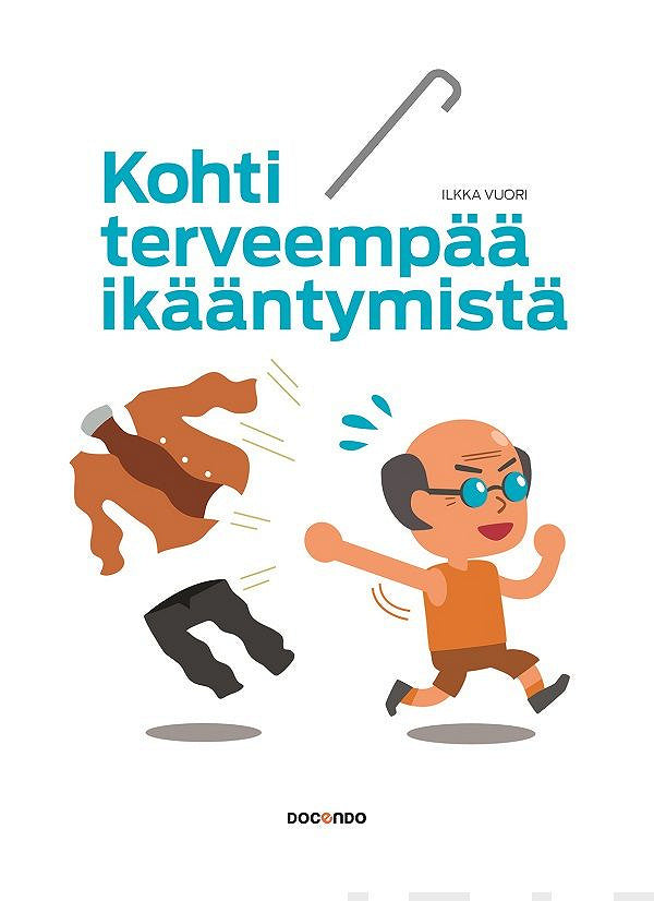 Kohti terveempää ikääntymistä – E-bok – Laddas ner-Digitala böcker-Axiell-peaceofhome.se